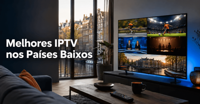 melhor-iptv-paises-baixos